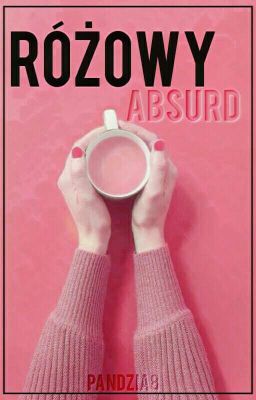 Różowy absurd | one shot