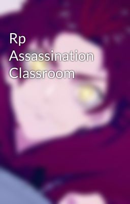 Rp Assassination Classroom 