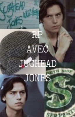 RP avec Jughead Jones 