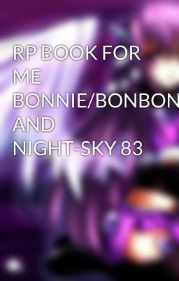 RP BOOK FOR ME BONNIE/BONBON/BRANDY AND NIGHT-SKY 83