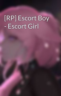 [RP] Escort Boy - Escort Girl