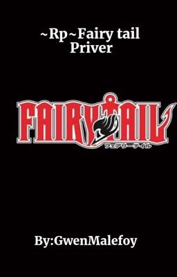 ~Rp~Fairy tail PRIVER