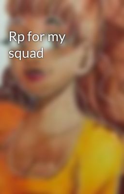 Rp for my squad