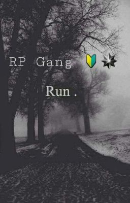 RP Gang 🔰✴ Run.