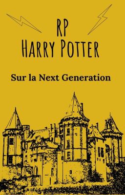 RP Harry Potter | Next Géneration [INSCRIPTIONS FERMÉES]