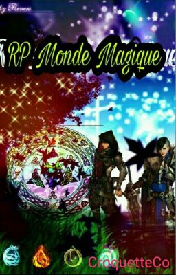 [RP] Monde magique [Ouvert ]