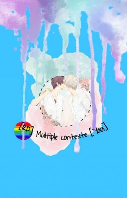 [Rp] Multiple contexte [Yaoi] 