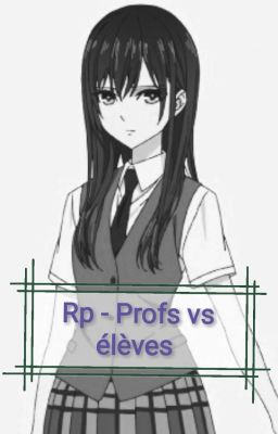 Rp - Profs vs Élèves