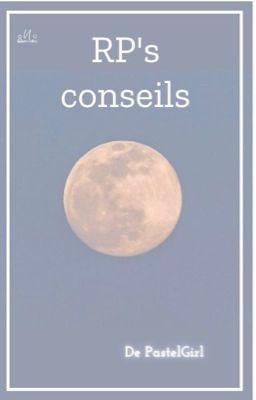 RP's conseils 