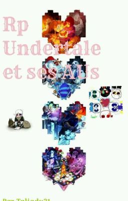 Rp Undertale et ses AUs { 2 } 