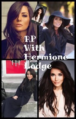 RP with Hermione Lodge 