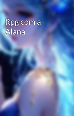 Rpg com a Alana