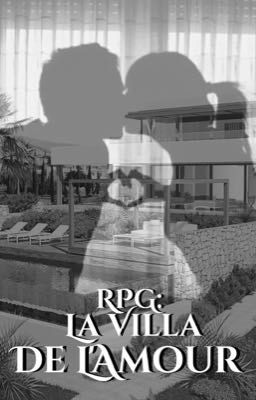 RPG: La Villa De L'Amour [OPEN]