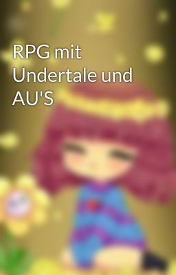 RPG mit Undertale und AU'S 