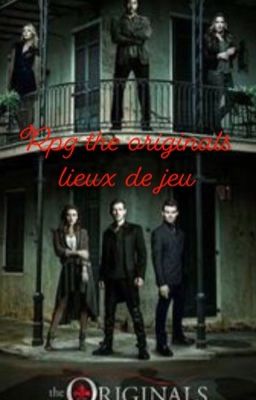 Rpg the originals lieux de jeu