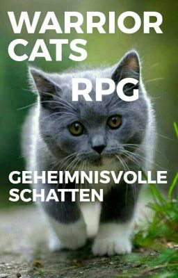 RPG: Warrior Cats: Geheimnisvolle Schatten