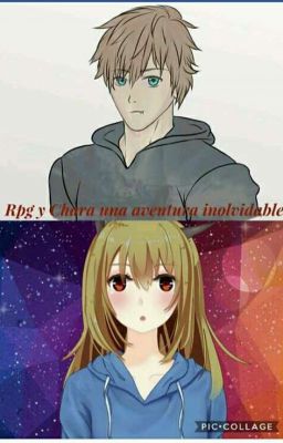 Rpg y Chara una aventura inolvidable