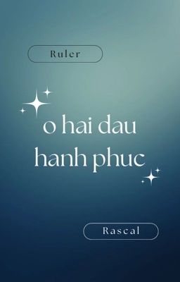 RR | Ở hai đầu hạnh phúc