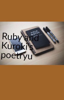 Ruby and Kuroki's poetry try