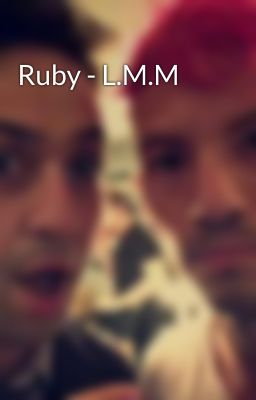 Ruby - L.M.M