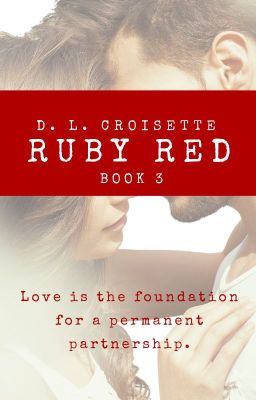 Ruby Red 3 - A Romance for All Time (Complete)