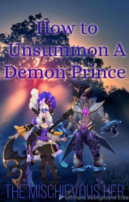 (Ruby X Dyrroth) How to Unsummon A Demon Prince