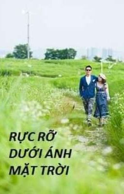 Rực Rỡ Dưới Ánh Mặt Trời 