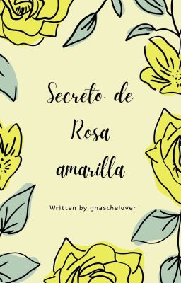 [Ruhends] Secreto de Rosa amarilla