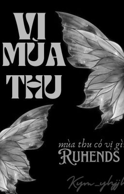 RUHENDS | VỊ MÙA THU