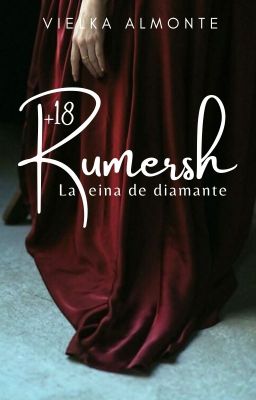 Rumersh: La reina de diamante (+18)