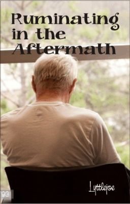 Ruminating in the Aftermath