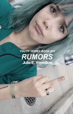 Rumors - Sequel di Hater [Youth Series ~ Book #14]