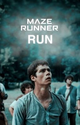 RUN;;  Imagines Maze Runner 