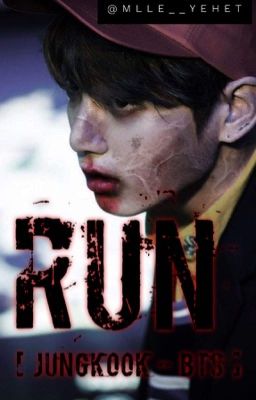 RUN - [ JUNGKOOK - BTS ] 