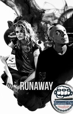 Runaway  ✔