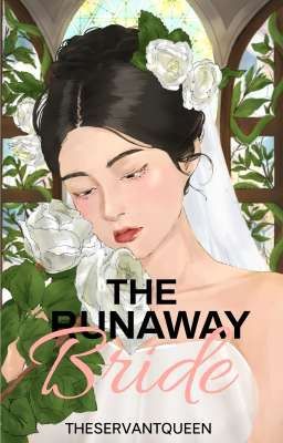 Runaway #2: The Runaway Bride (COMPLETED)