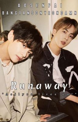 Runaway | BTS FF/AU ✓