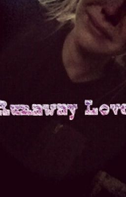 Runaway Love