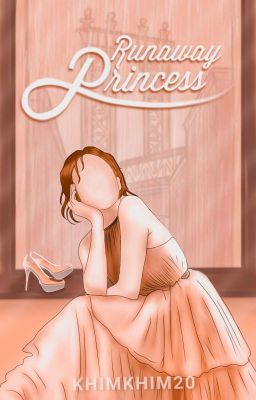 RUNAWAY PRINCESS (Kyline FanFic Story)