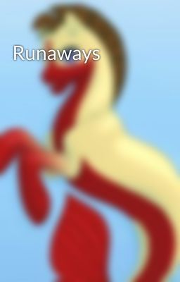 Runaways