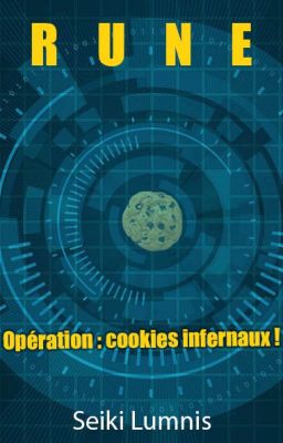 Rune - Opération cookies infernaux !