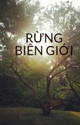 RỪNG BIÊN GIỚI