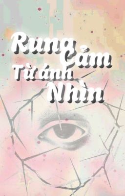 Rung cảm từ ánh nhìn