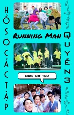 RUNNING MAN: HỒ SƠ CÁC TẬP (QUYỂN 3)