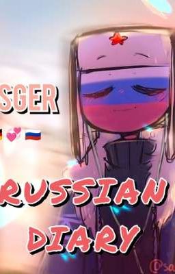 RUSSIAN DIARY- RUSGER 🇩🇪💞🇷🇺