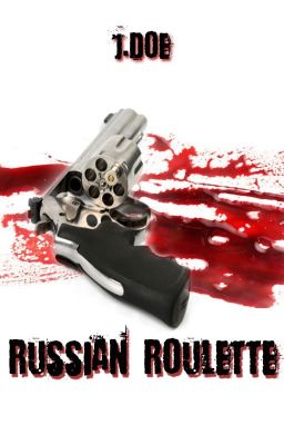 Russian roulette