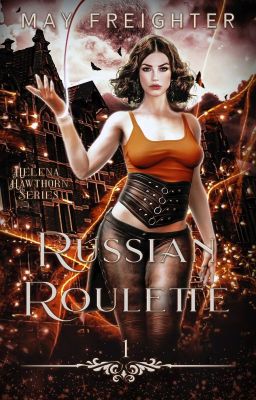 Russian Roulette (Helena Hawthorn Series #1)