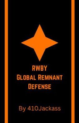 RWBY: Global Remnant Defense