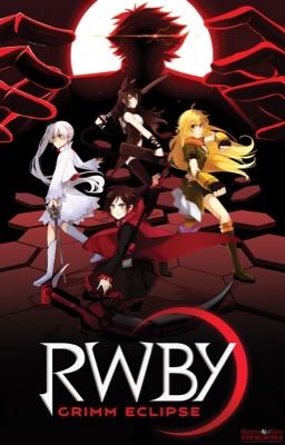 RWBY: Grimm Eclipse(Soul Harvest)