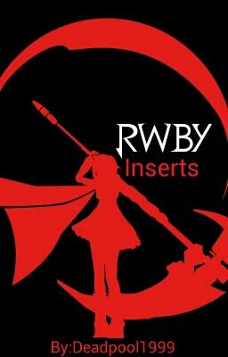 RWBY inserts